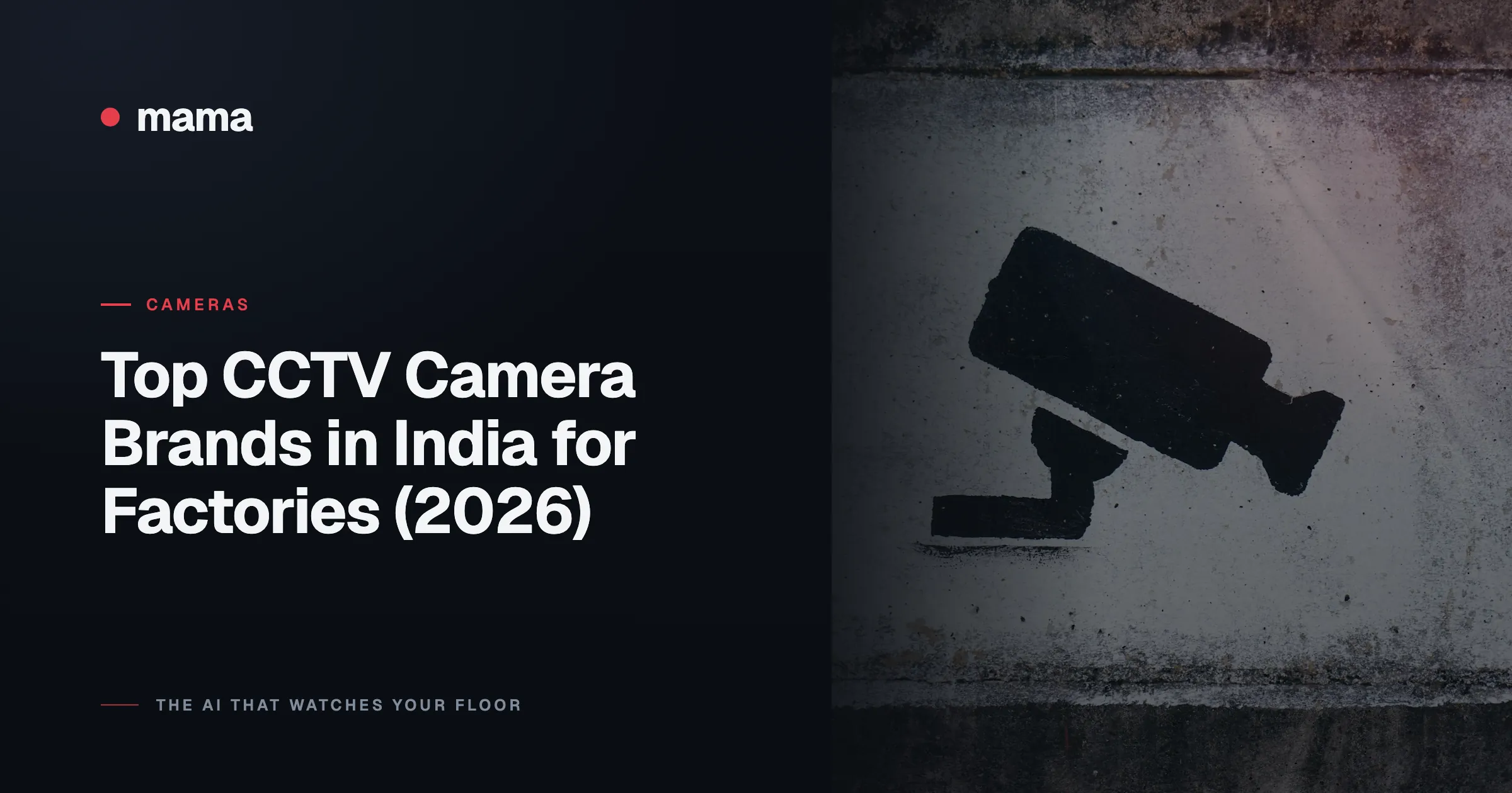 Top CCTV Camera Brands in India for Factories (2026)