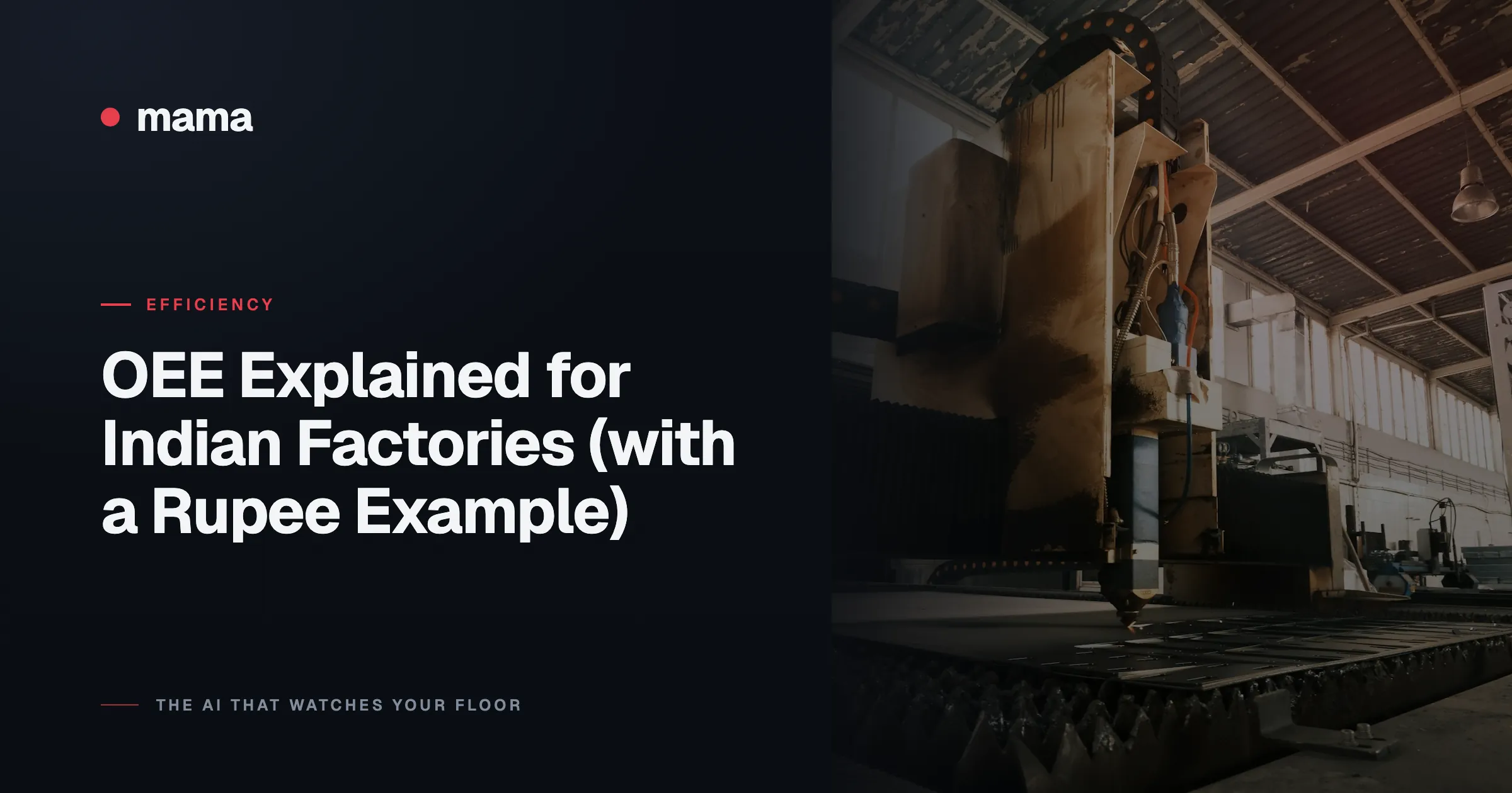 OEE Explained for Indian Factories (with a Rupee Example)